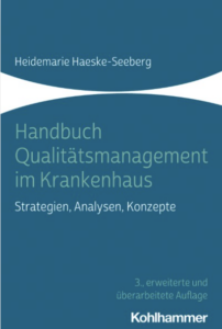 Handbuch Qualitätsmanagement im Krankenhaus – Strategien, Analysen, Konzepte