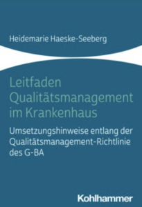 Leitfaden Qualitätsmanagement im Krankenhaus
