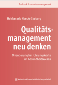 Qualitätsmanagement neu denken